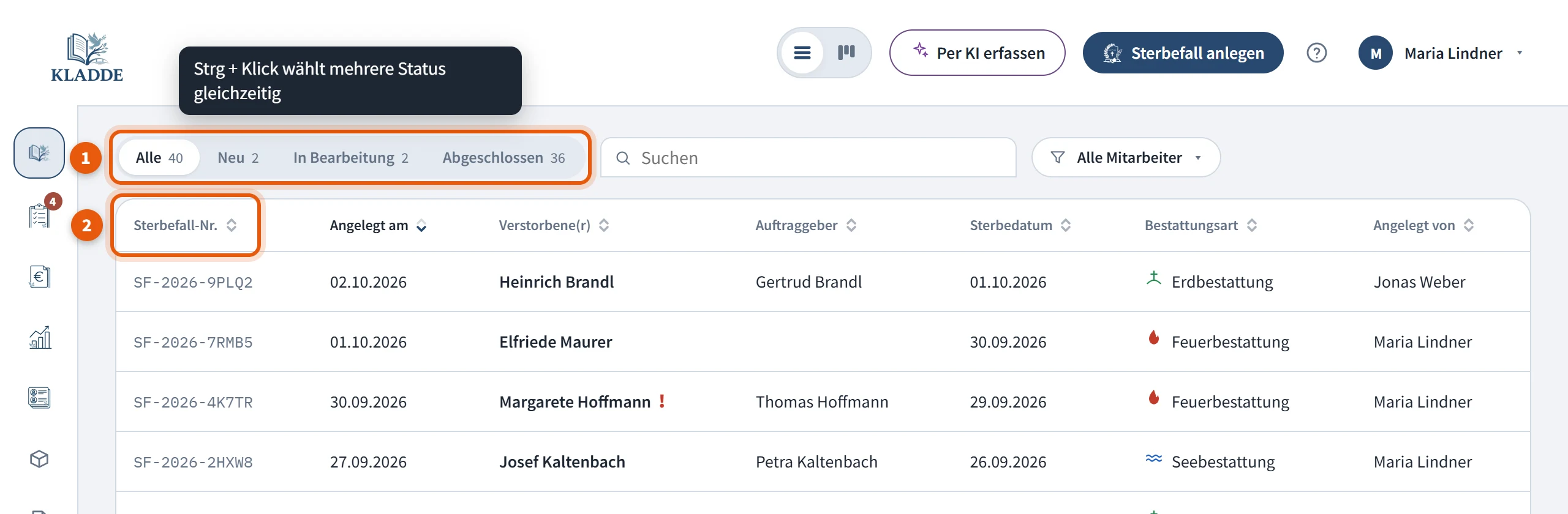 1 Status-Reiter (Strg + Klick für mehrere) · 2 Spaltenkopf zum Sortieren